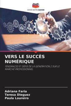VERS LE SUCCÈS NUMÉRIQUE