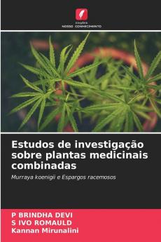 Estudos de investigação sobre plantas medicinais combinadas