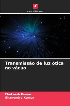 Transmissão de luz ótica no vácuo