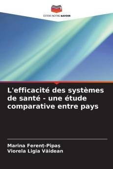 L'efficacité des systèmes de santé - une étude comparative entre pays