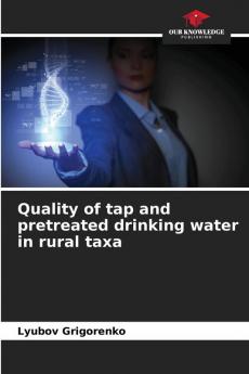 Quality of tap and pretreated drinking water in rural taxa