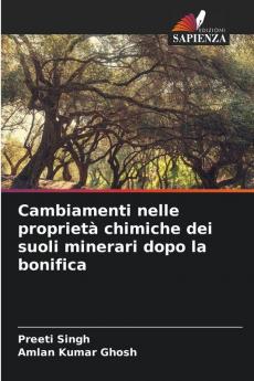 Cambiamenti nelle proprietà chimiche dei suoli minerari dopo la bonifica