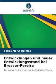 Entwicklungen und neuer Entwicklungsstand bei Bresser-Pereira