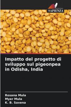 Impatto del progetto di sviluppo sul pigeonpea in Odisha India