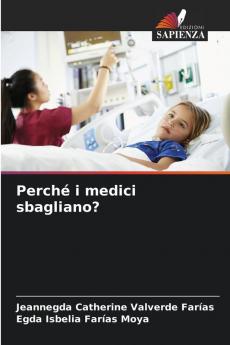 Perché i medici sbagliano?