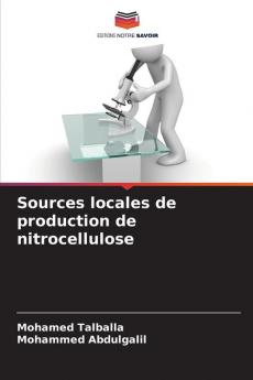 Sources locales de production de nitrocellulose