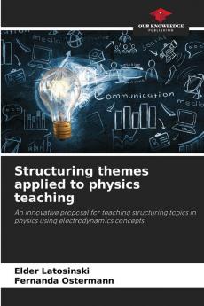 Structuring themes applied to physics teaching