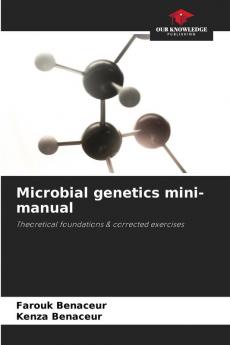 Microbial genetics mini-manual