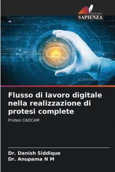Flusso di lavoro digitale nella realizzazione di protesi complete