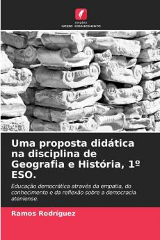 Uma proposta didática na disciplina de Geografia e História 1º ESO.