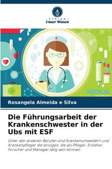 Die Führungsarbeit der Krankenschwester in der Ubs mit ESF