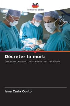 Décréter la mort