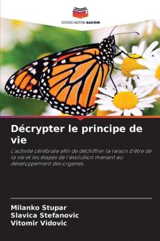 Décrypter le principe de vie