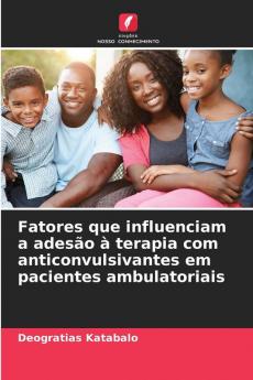 Fatores que influenciam a adesão à terapia com anticonvulsivantes em pacientes ambulatoriais