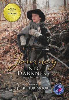 Journey Into Darkness (Black & White - 3rd Edition): A Story in Four Parts