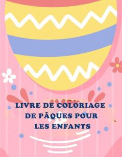 Livre de Coloriage de Pâques Pour Les Enfants