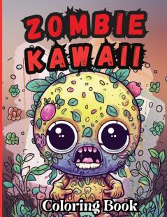 Zombie Kawaii Coloring Book