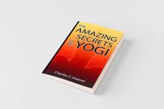 Amazing Secrets of the Yogi