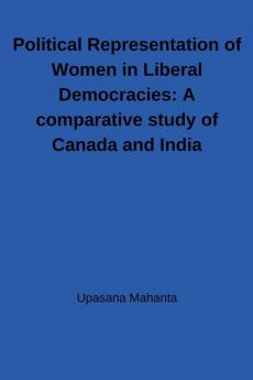 Political Representation of Women in Liberal Democracies