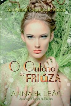 O Outono De Friúza (as Quatro Estações De Friúza Livro 1) (Portuguese Edition)