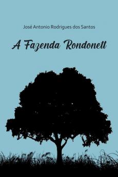 A Fazenda Rondonett