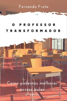 O Professor Transformador