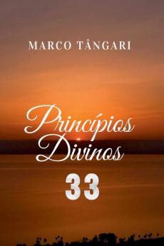 33 Princípios Divinos (Portuguese Edition)