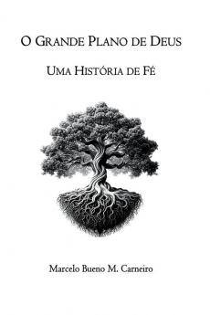 O Grande Plano De Deus
