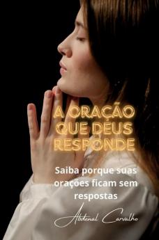 A Ora����o que Deus responde