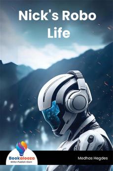 Nick's Robo Life - Bookalooza