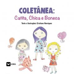 Coletânea: Catita, Chica E Boneca (Portuguese Edition)