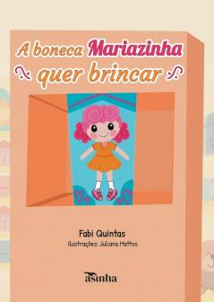 A boneca Mariazinha quer brincar