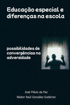Educação Especial E Diferenças Na Escola (Portuguese Edition)