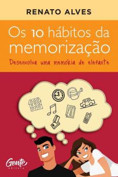 Os 10 h��bitos da memoriza����o
