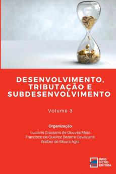 Desenvolvimento Tributa����o E Subdesenvolvimento