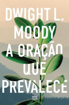 A Oração Que Prevalece (Portuguese Edition)