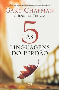 As 5 Linguagens Do Perdão - 2A Edição - Capa Dura (Portuguese Edition)