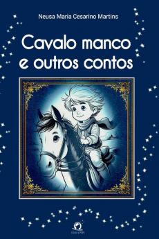 Cavalo Manco E Outros Contos