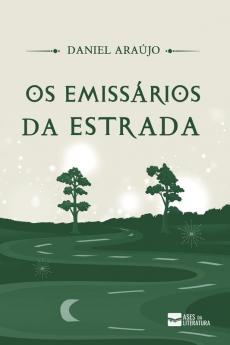Os Emissários Da Estrada (Portuguese Edition)
