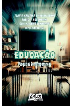 Educação: Pesquisas Contemporâneas (Portuguese Edition)