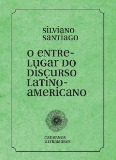 O entre-lugar do discurso latino-americano