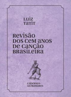Revisão dos 100 anos da canção brasileira (Pahlavi Edition)