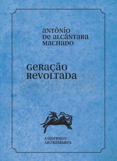 Geração Revoltada (Portuguese Edition)