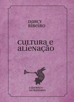 Cultura E Alienação (Portuguese Edition)