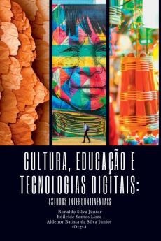 Cultura Educa����o E Tecnologias Digitais