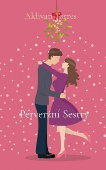 Perverzní Sestry (Czech Edition)
