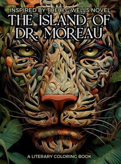 Literary Coloring Book inspired by H.G. Wells's Novel The Island of Dr. Moreau