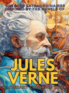 Voyages Extraordinaires Inspired by the Novels of Jules Verne