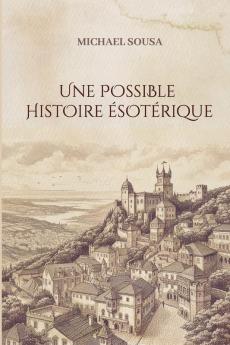 Une Possible Histoire ��sot��rique