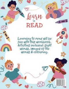 Learn to Read Activity Book: Sight Words Kindergarten Activity Workbook for Beginning Readers Ages 4-7 Preschool Kindergarten and 1st Grade